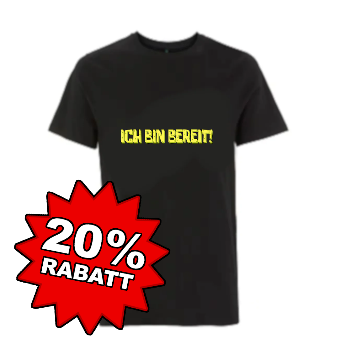 T-Shirt Schwarz "Ich bin bereit!"