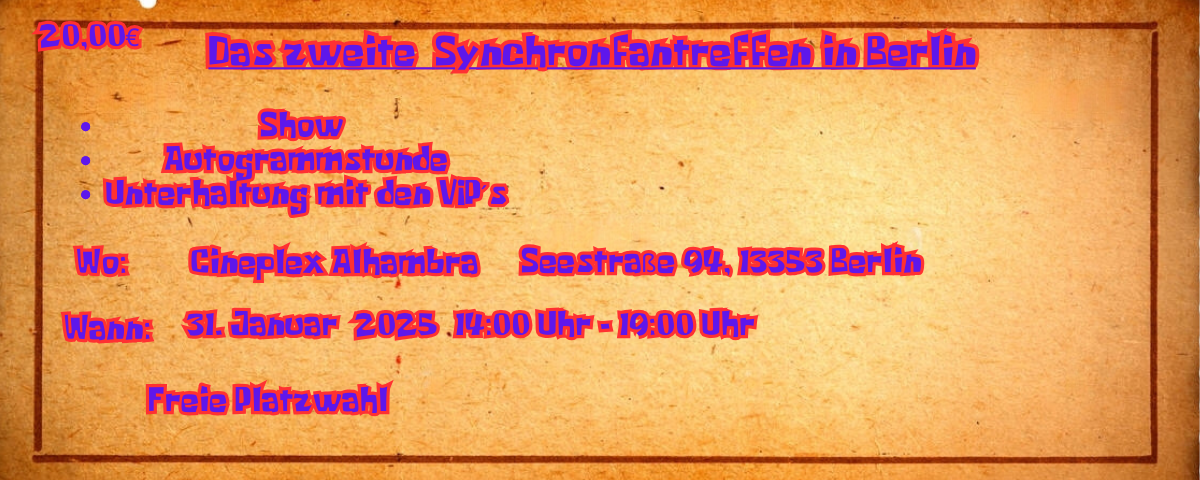 Das zweite Synchronfantreffen in Berlin  - Ticket  -